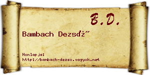 Bambach Dezső névjegykártya